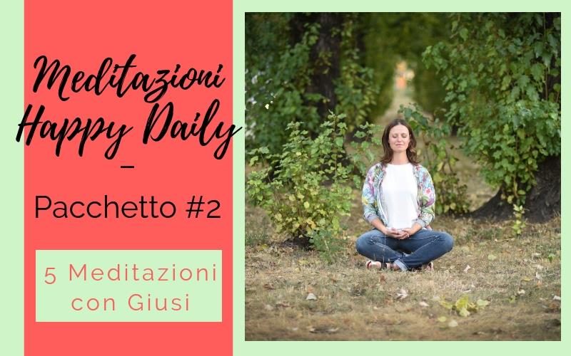 Happy Daily Meditazioni Pacchetto 2