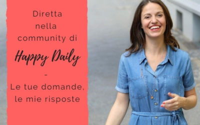 Diretta Happy Birthday – Le tue domande, le mie risposte
