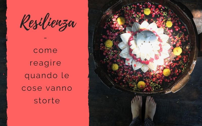 podcast-resilienza-reagire-cose-storte Podcast sulla resilienza - come reagire quando le cose vanno storte