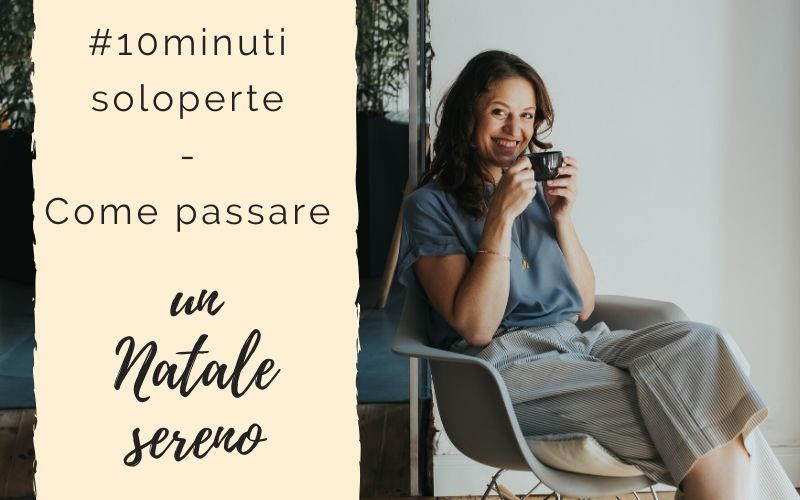 Come passare un Natale sereno podcast - Come passare un Natale sereno