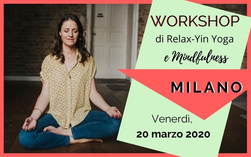 Workshop Milano_Yin and Yang Yoga e Mindfulness