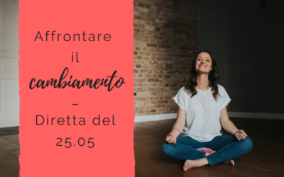 Affrontare il cambiamento