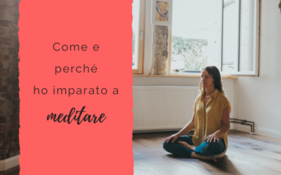 Come e perché ho imparato a meditare