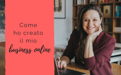 Come ho creato il mio business online