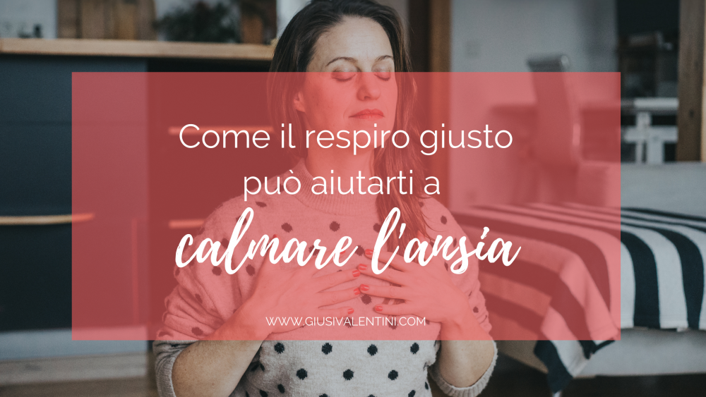 come il respiro giusto può calmare l’ansia come il respiro giusto può calmare l'ansia