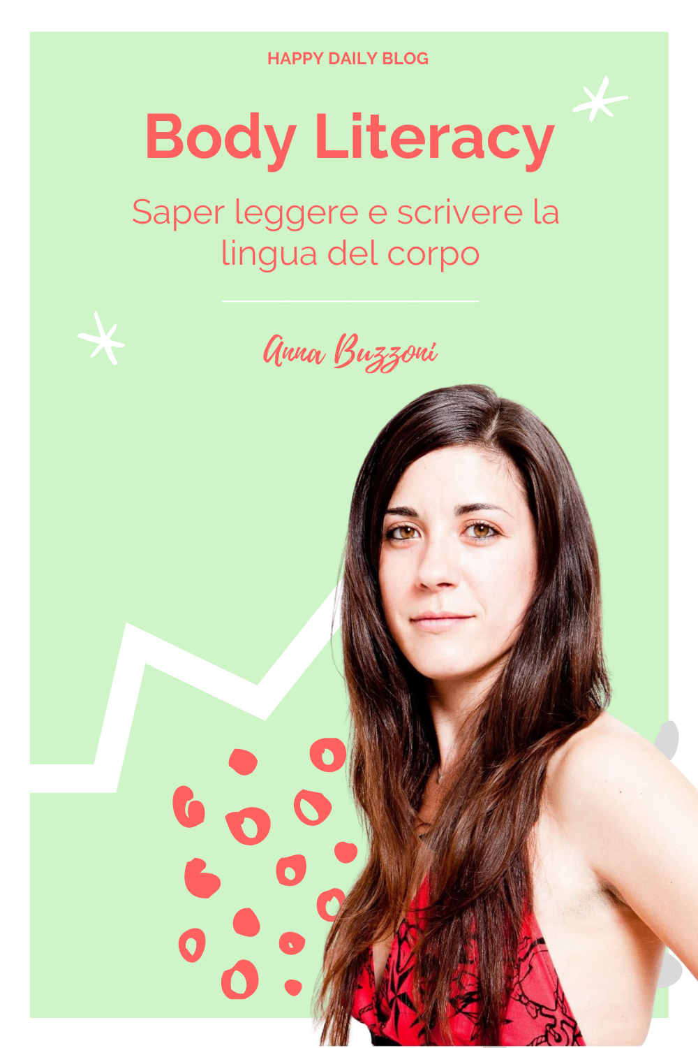 Body Literacy - Anna Buzzoni saper leggere e scrivere la lingua del corpo