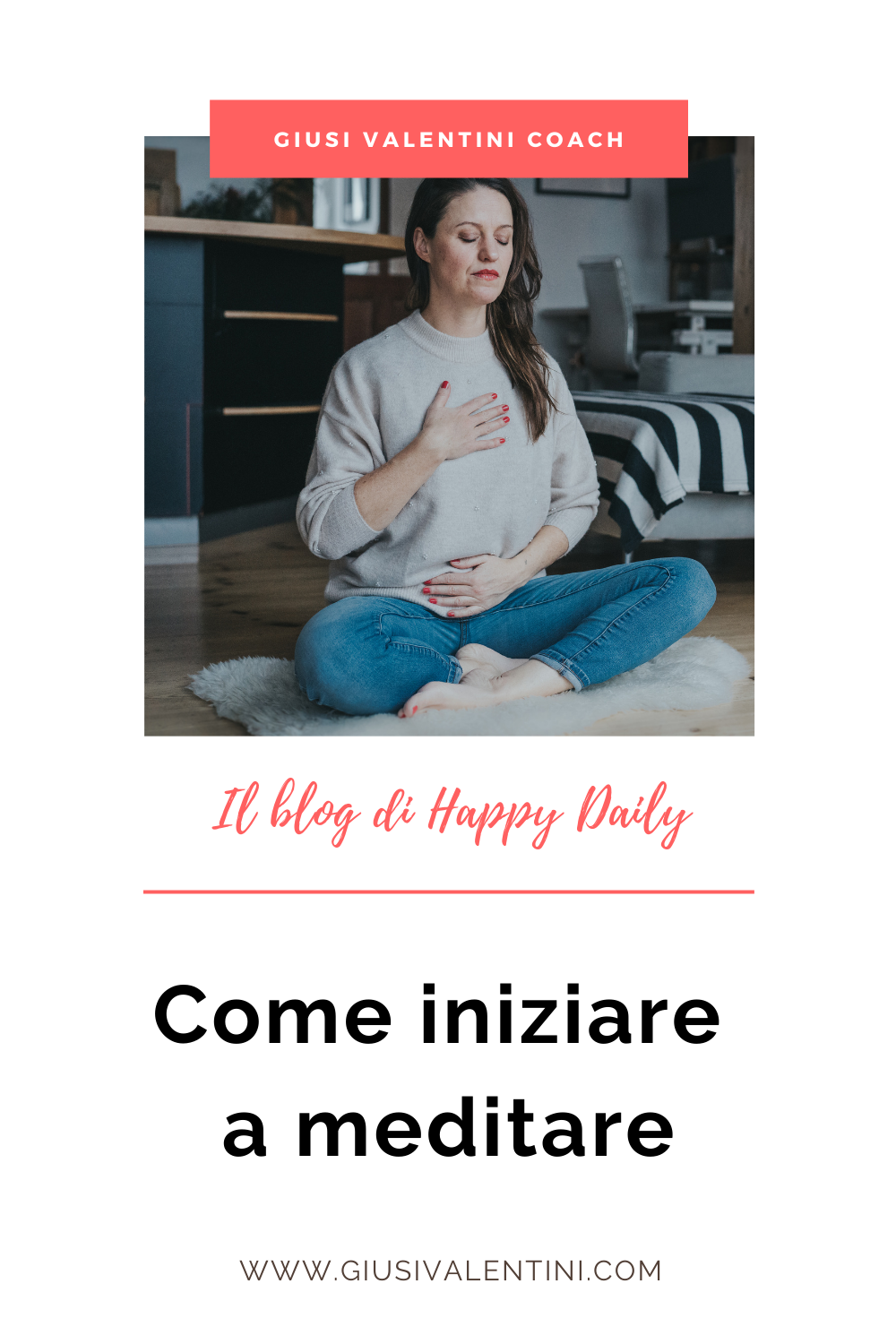 Come iniziare a meditare Come iniziare a meditare