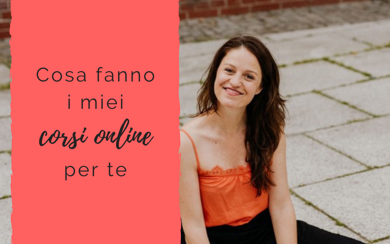 Cosa fanno i miei corsi per te