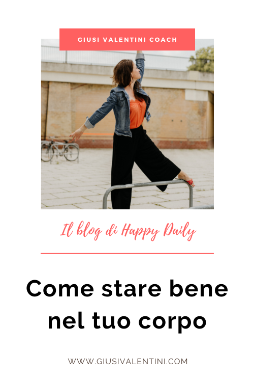 come stare bene nel mio corpo come aumentare la tua autostima