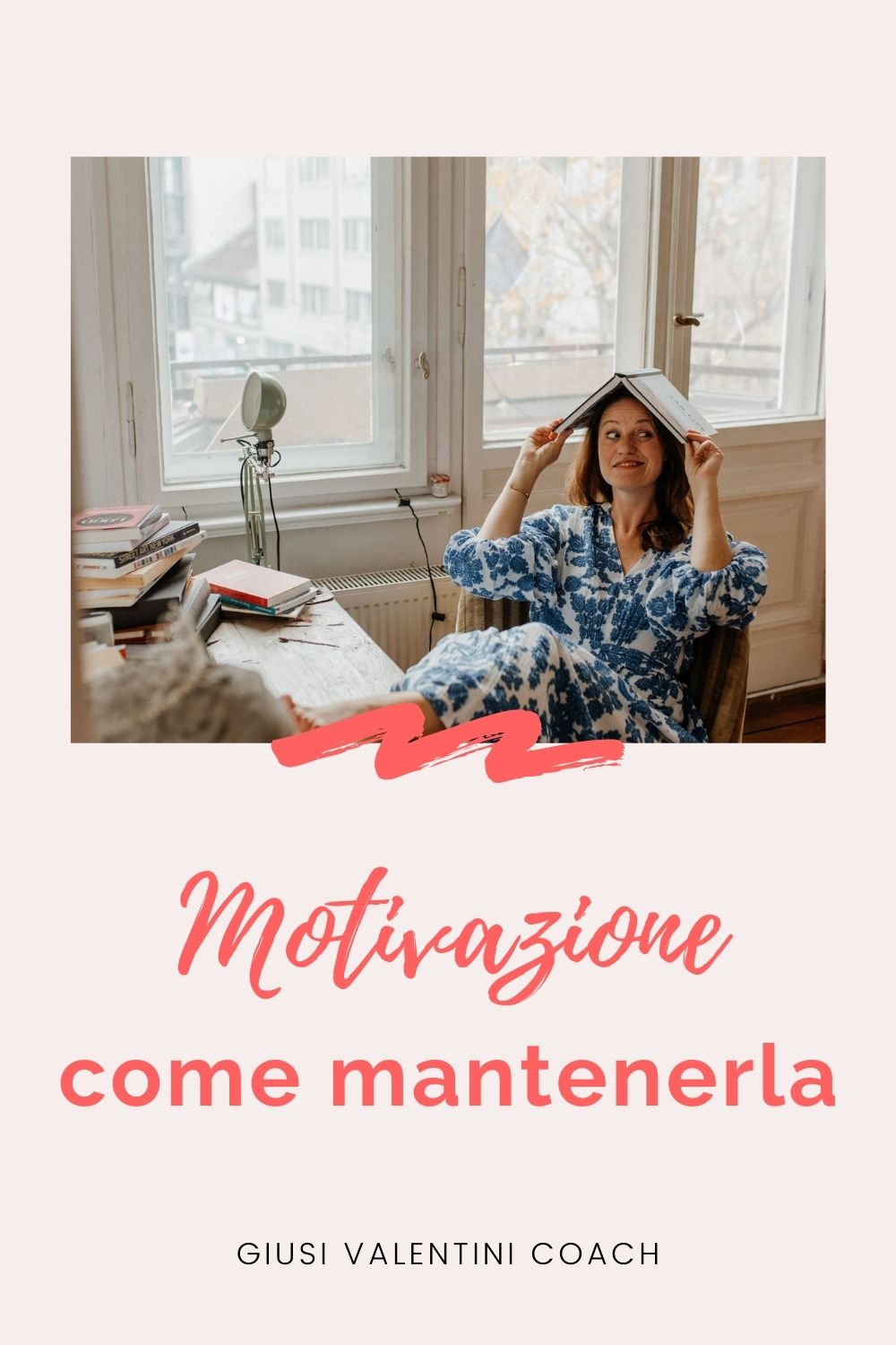 Come mantenere la motivazione Come mantenere la motivazione