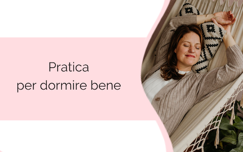 pratica per dormire bene pratica per dormire bene