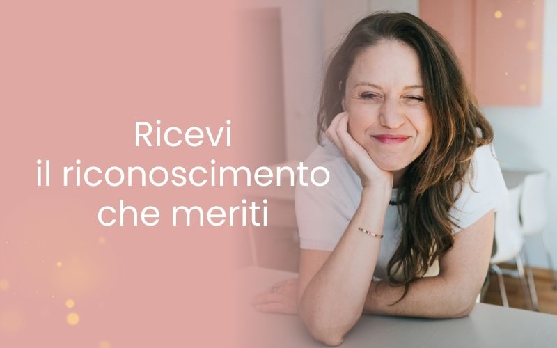 Ricevi il riconoscimento che meriti Ricevi il riconoscimento che meriti