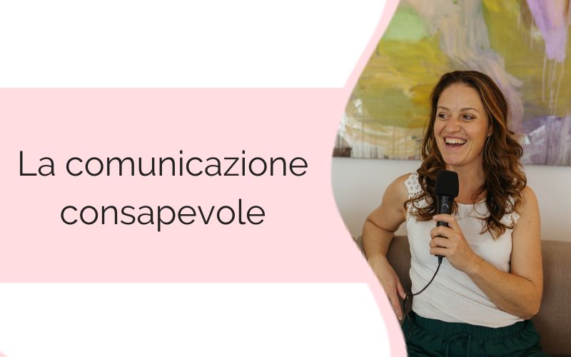 La comunicazione consapevole