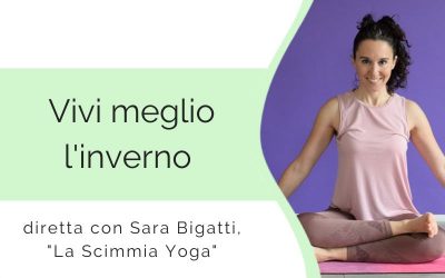 Vivi meglio l’inverno – Diretta con Sara Bigatti