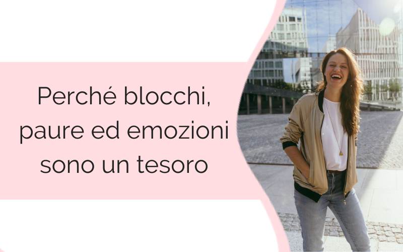 blocchi paure e emozioni sono un tesoro blocchi paure e emozioni sono un tesoro