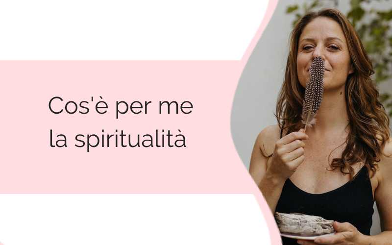 Cos’è per me la spiritualità cos'è per me la spiritualità