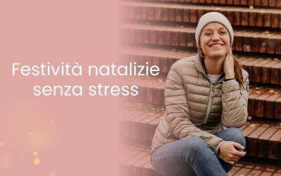 Festività natalizie senza stress