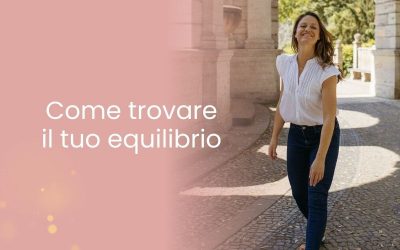 Come trovare il tuo equilibrio