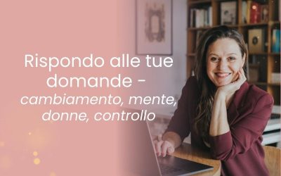 Cambiamento, mente, donne, controllo